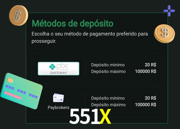 O cassino 551X oferece uma grande variedade de métodos de pagamento