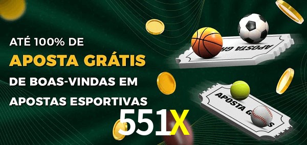 551X Ate 100% de Aposta Gratis